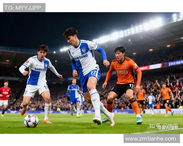 水原三星与清化的激烈对决展现足球魅力与战术智慧的巅峰较量